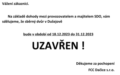 Uzavření sběrného dvoru v Dušejově